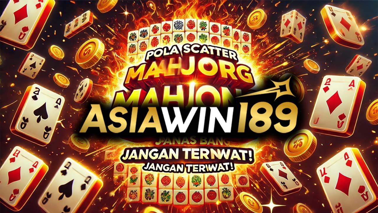 Pola Scatter Mahjong Wins Lagi Panas Banget! Jangan Terlewat!
